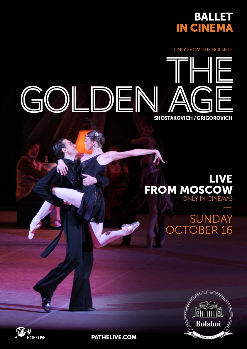 The Bolshoi Ballet: Live From Moscow - The Golden Age